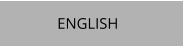 ENGLISH